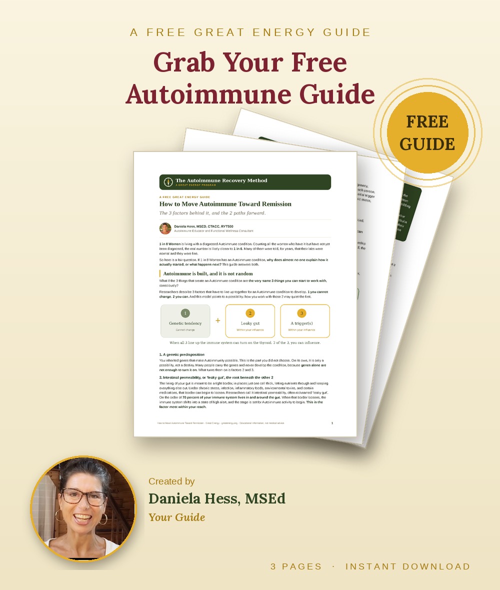 The free guide, How to Move Autoimmune Toward Remission, by Daniela Hess